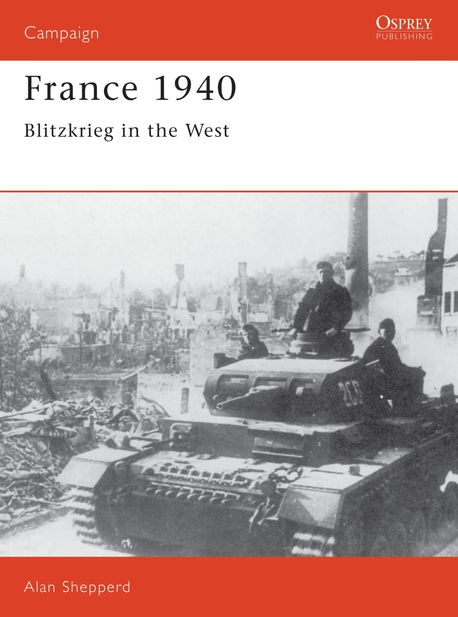 Cover: 9780850459586 | France 1940 | Blitzkrieg in the West | Alan Shepperd | Taschenbuch