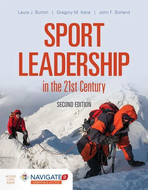 Cover: 9781284149586 | Sport Leadership in the 21st Century | Laura J Burton (u. a.) | Buch