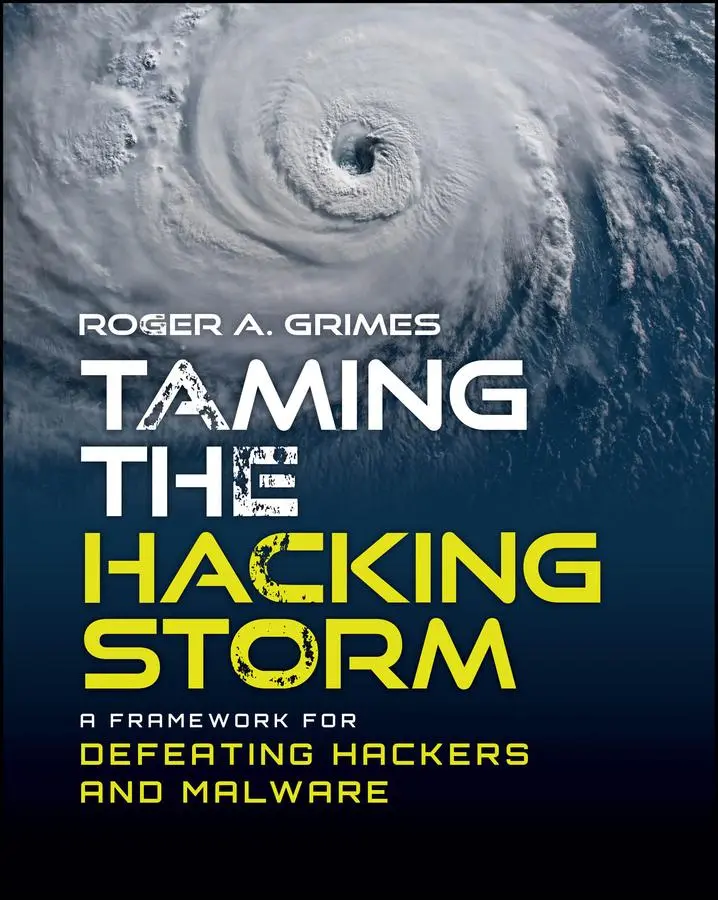 Cover: 9781394349586 | Taming the Hacking Storm | Roger A Grimes | Taschenbuch | Englisch