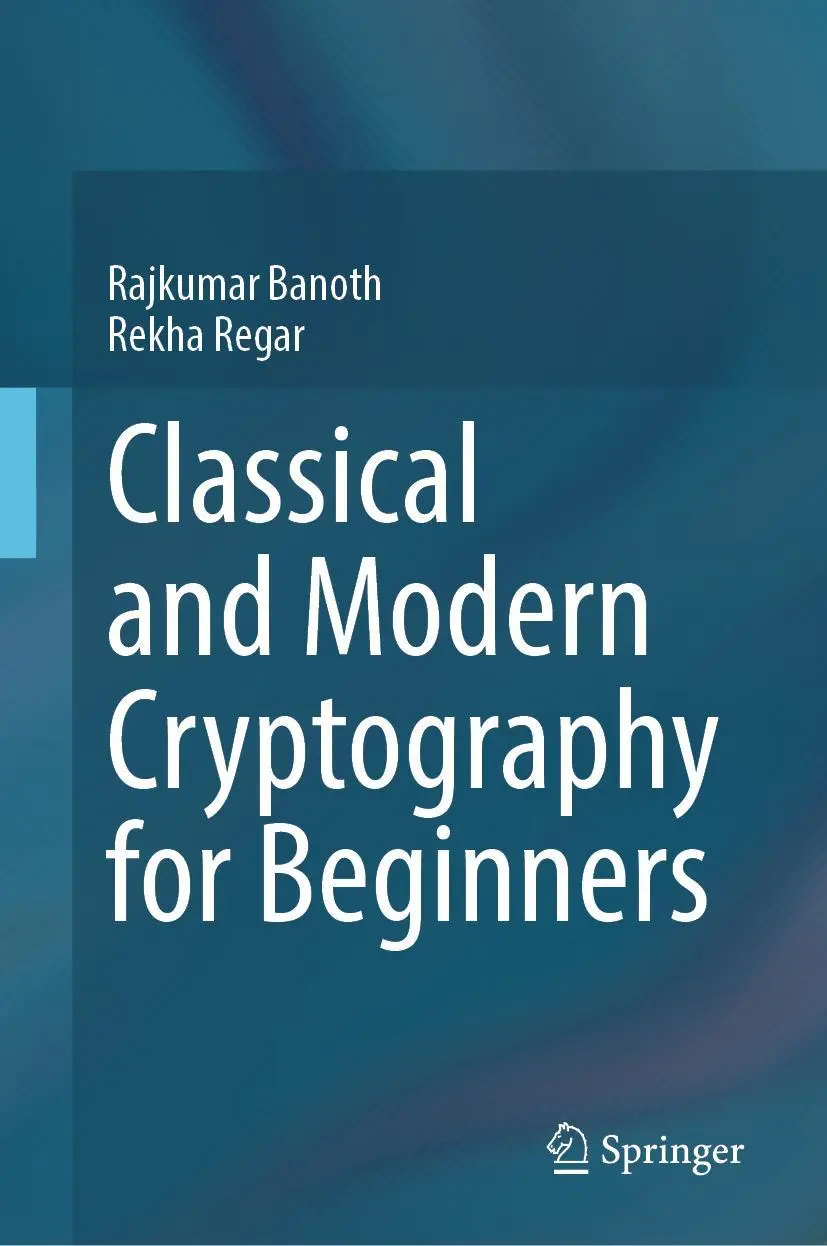Cover: 9783031329586 | Classical and Modern Cryptography for Beginners | Rekha Regar (u. a.)