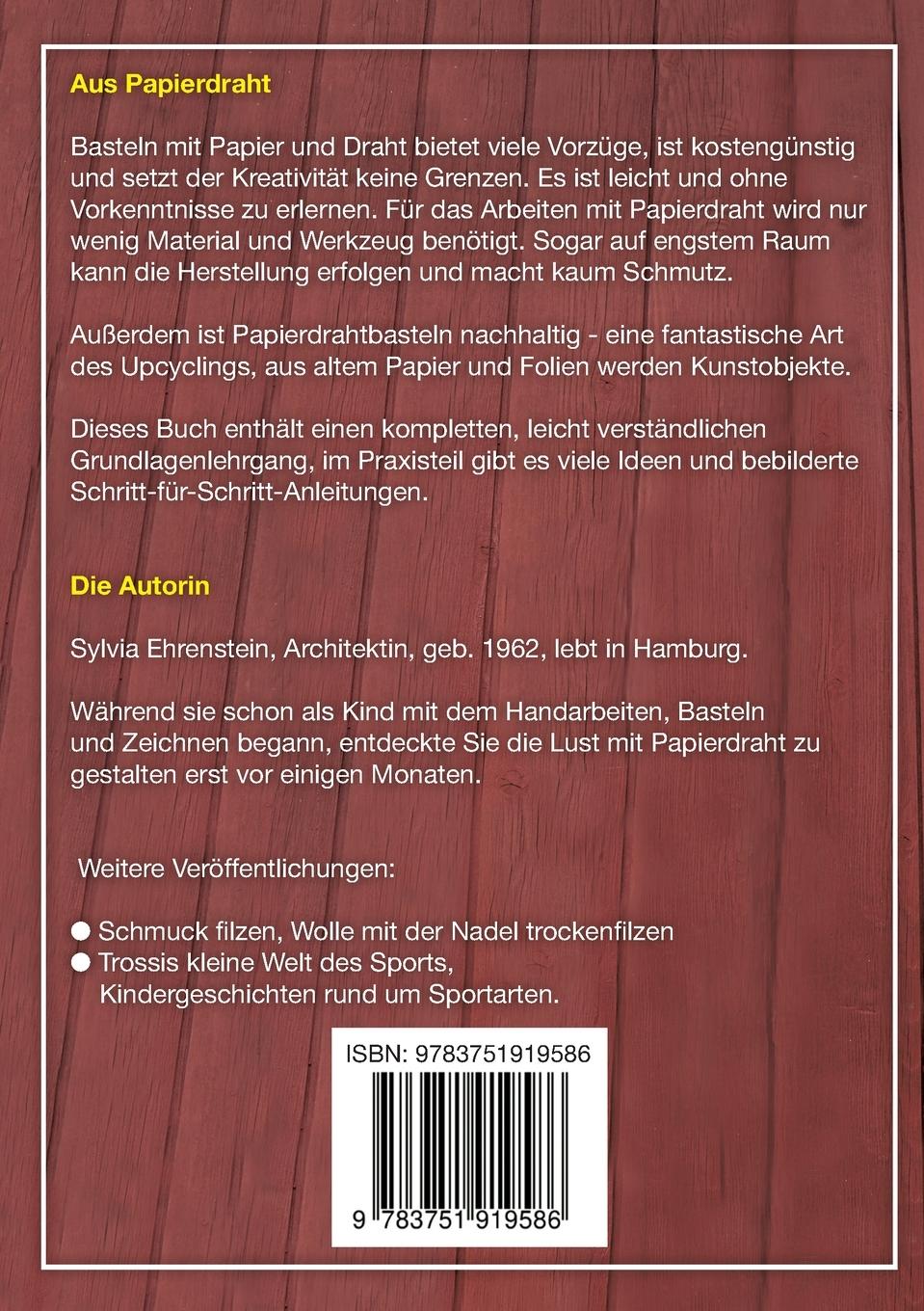 Rückseite: 9783751919586 | Originelles Gestalten mit Papierdraht | Sylvia Ehrenstein | Buch