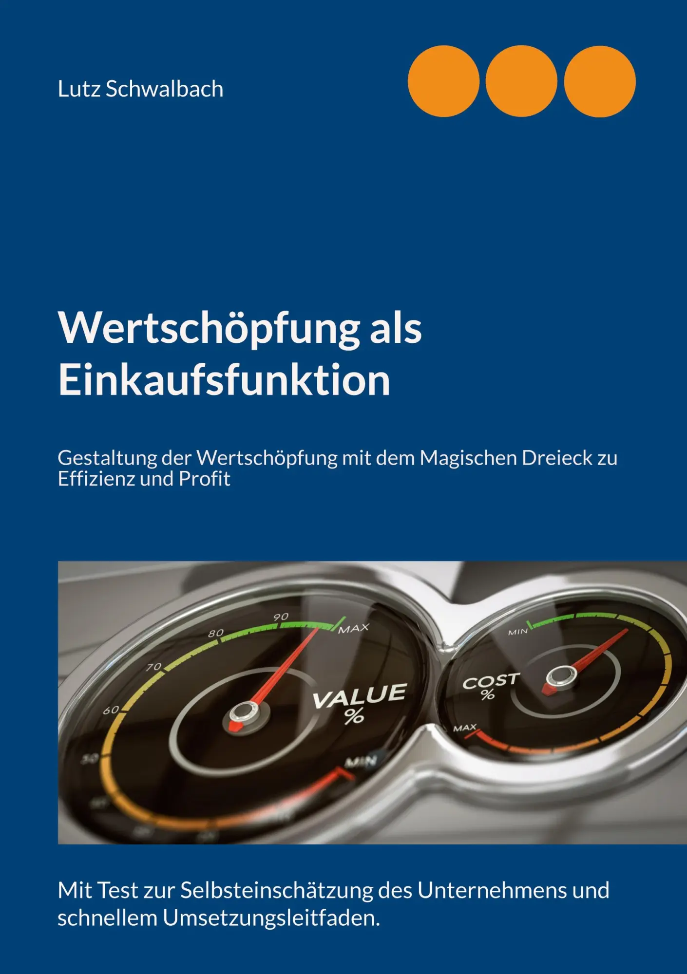 Cover: 9783755739586 | Wertschöpfung als Einkaufsfunktion | Lutz Schwalbach | Taschenbuch