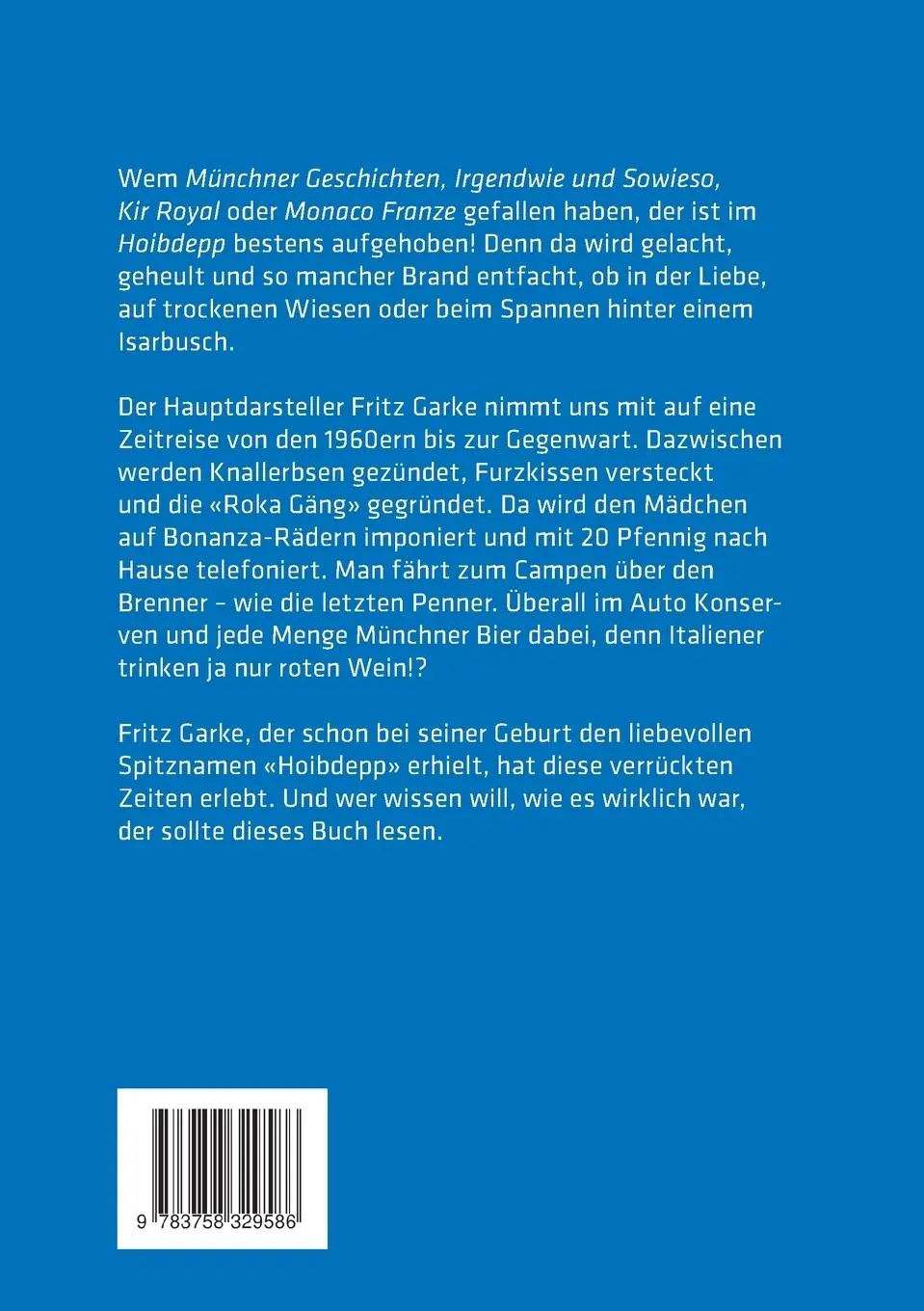 Rückseite: 9783758329586 | Hoibdepp | Erinnerungen eines bayrischen Kindskopfes | Ramersdorf