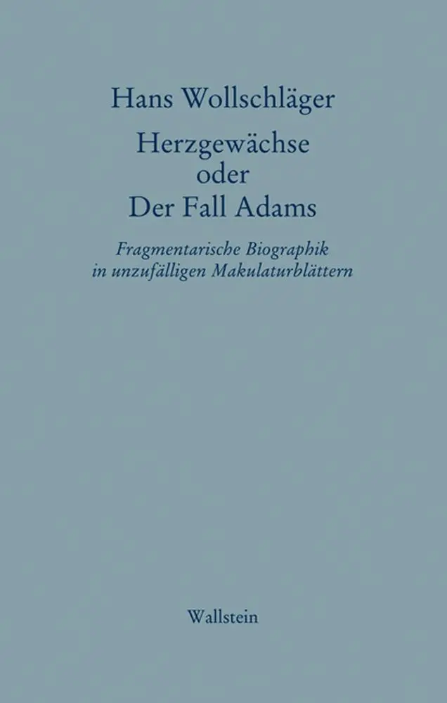 Cover: 9783835309586 | Schriften in Einzelausgaben. Herzgewächse oder Der Fall Adams | Buch