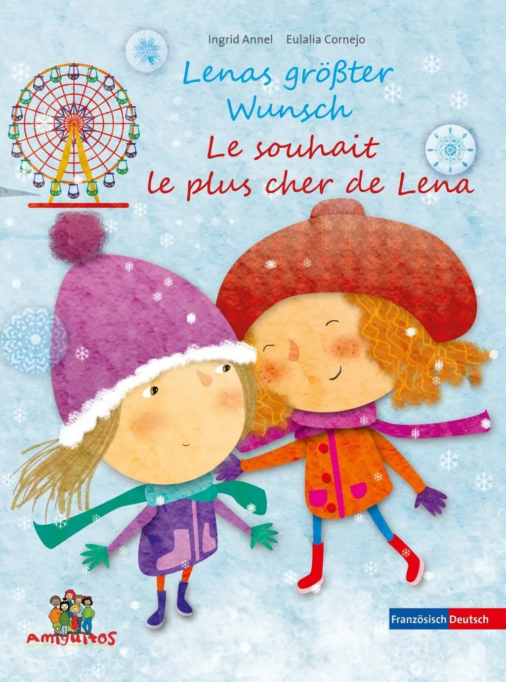 Cover: 9783943079586 | Lenas größter Wunsch / Le souhait le plus cher de Lena | Ingrid Annel