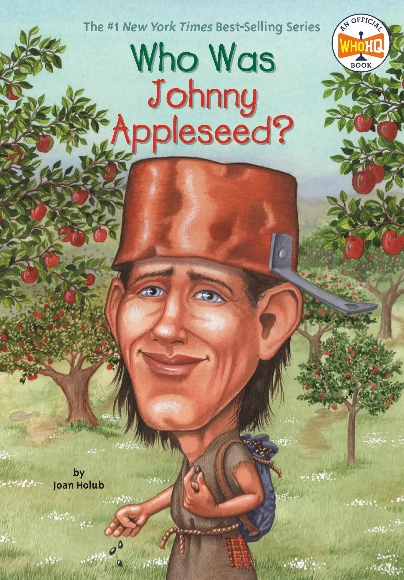 Cover: 9780448439686 | Who Was Johnny Appleseed? | Joan Holub (u. a.) | Taschenbuch | 2005