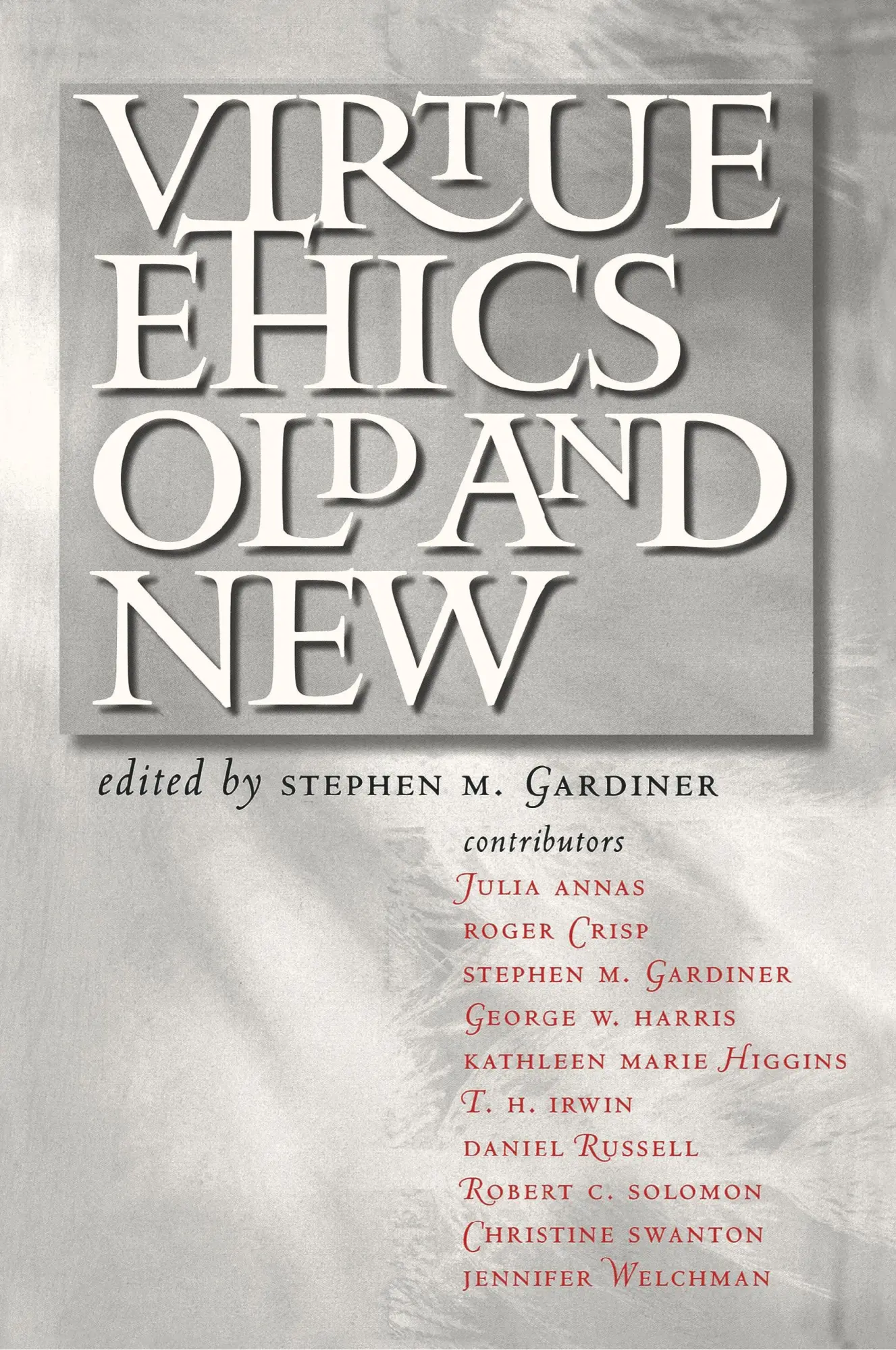 Cover: 9780801489686 | Virtue Ethics, Old and New | Stephen M. Gardiner | Taschenbuch | 2005