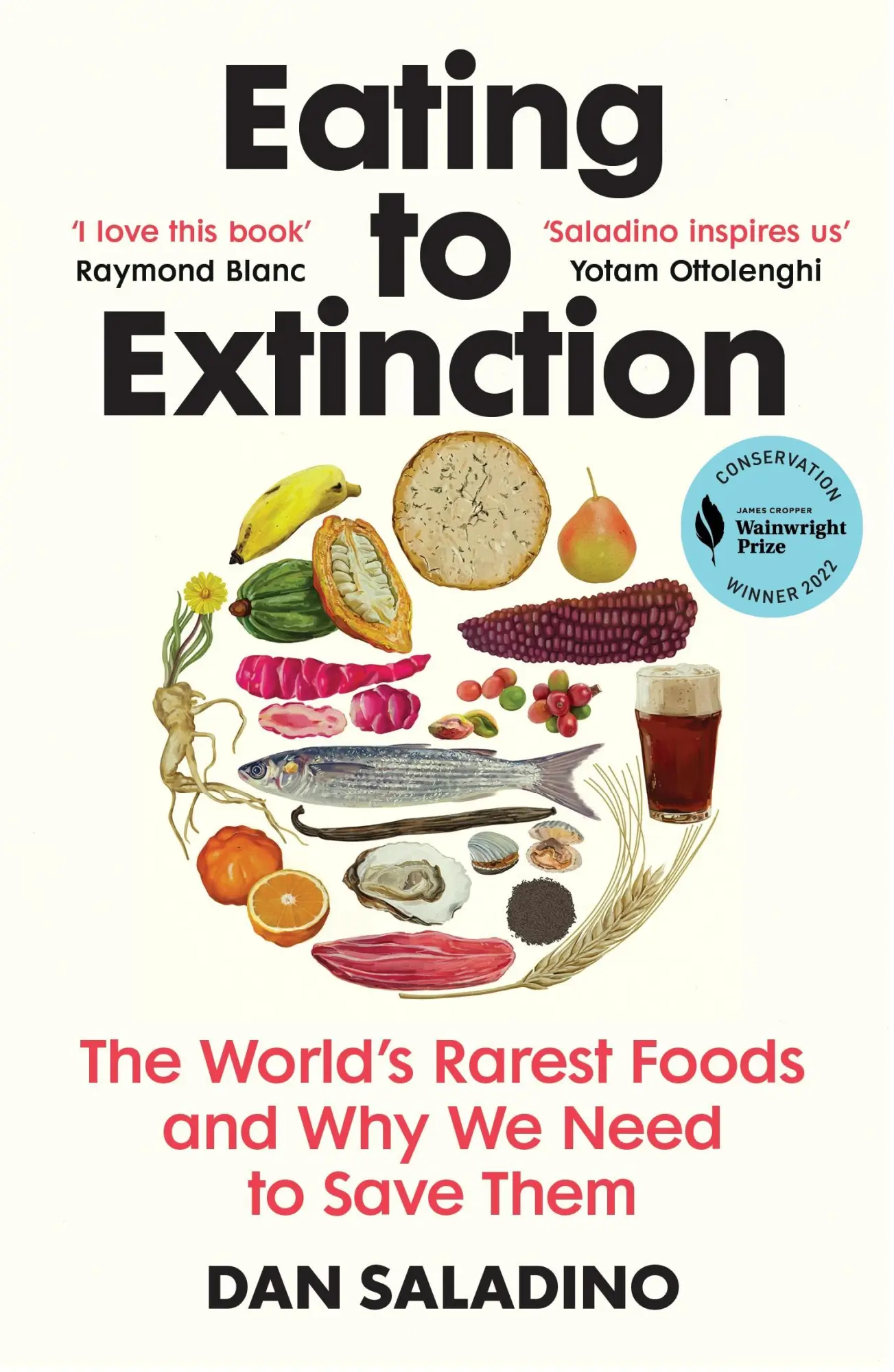 Cover: 9781784709686 | Eating to Extinction | Dan Saladino | Taschenbuch | B-format paperback