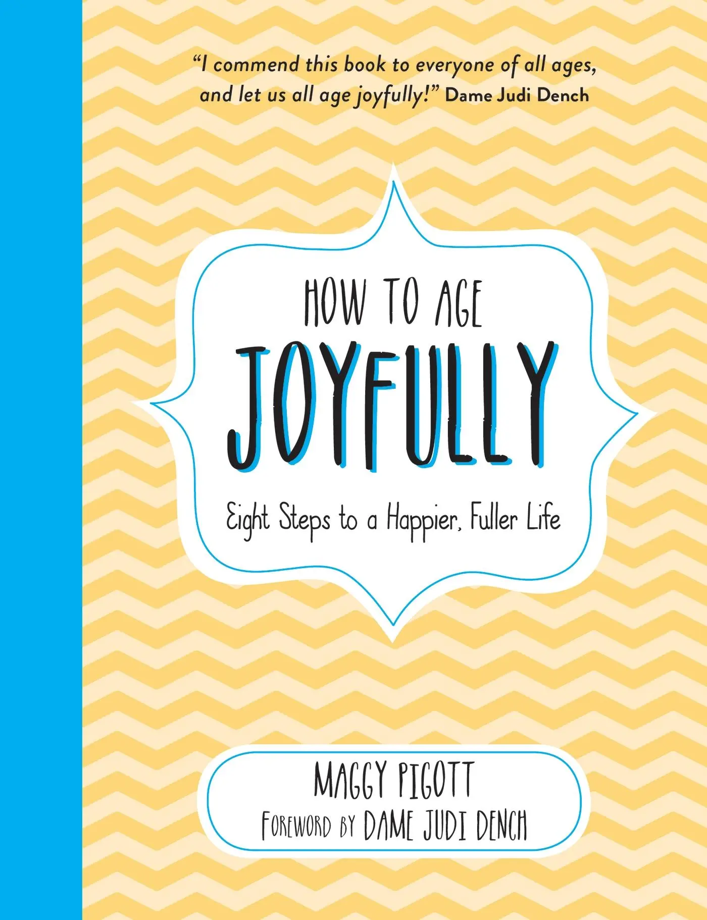 Cover: 9781786859686 | How to Age Joyfully | Eight Steps to a Happier, Fuller Life | Buch