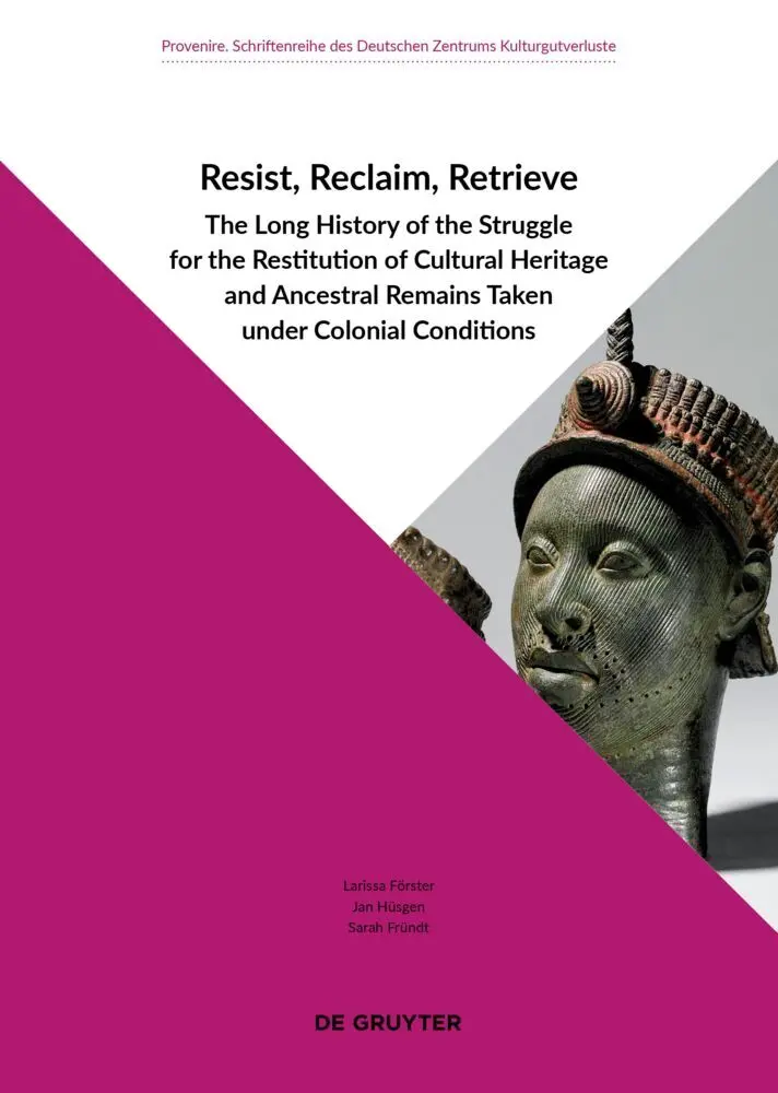 Cover: 9783110999686 | Resist, Reclaim, Retrieve | Larissa Förster (u. a.) | Taschenbuch