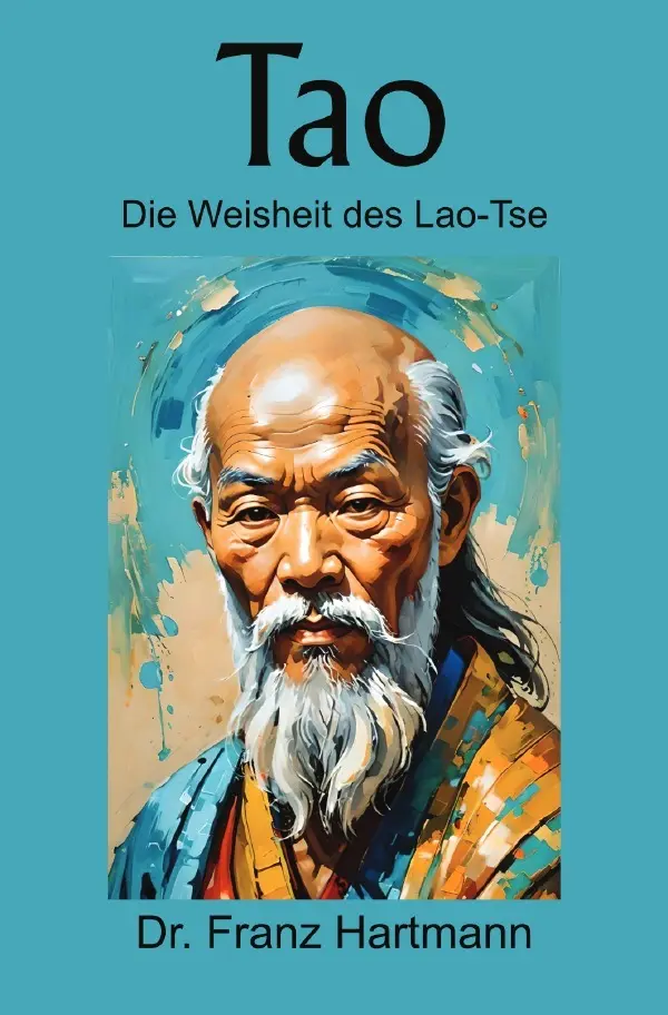 Cover: 9783819799686 | Tao - Die Weisheit des Lao-Tse | DE | Dr. Franz Hartmann | Taschenbuch