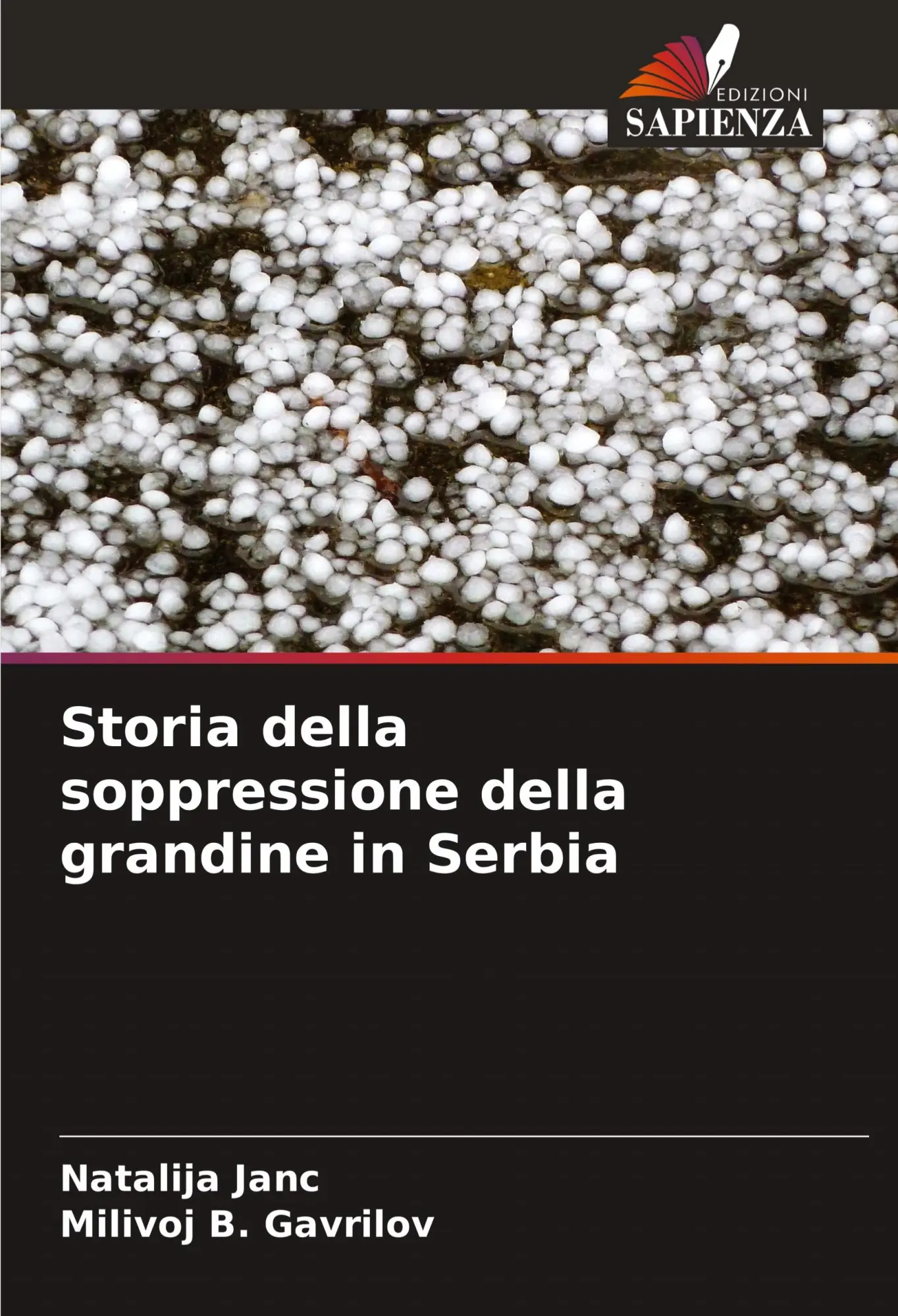 Cover: 9786207959686 | Storia della soppressione della grandine in Serbia | Janc (u. a.)