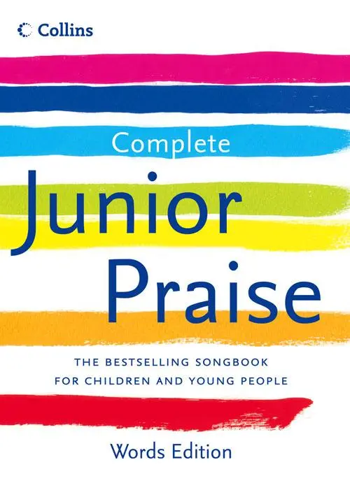 Cover: 9780007259786 | Complete Junior Praise: : Words edition | Buch | Gebunden | Englisch