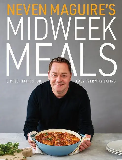 Cover: 9780717189786 | Neven Maguire's Midweek Meals | Neven Maguire | Buch | Gebunden | 2021