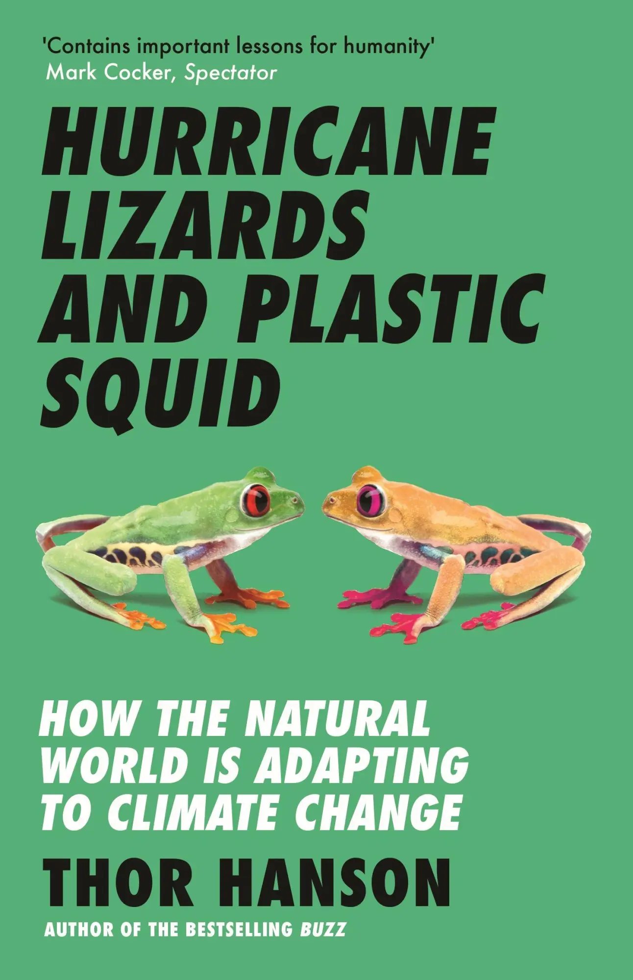 Cover: 9781785789786 | Hurricane Lizards and Plastic Squid | Thor Hanson | Taschenbuch | 2023
