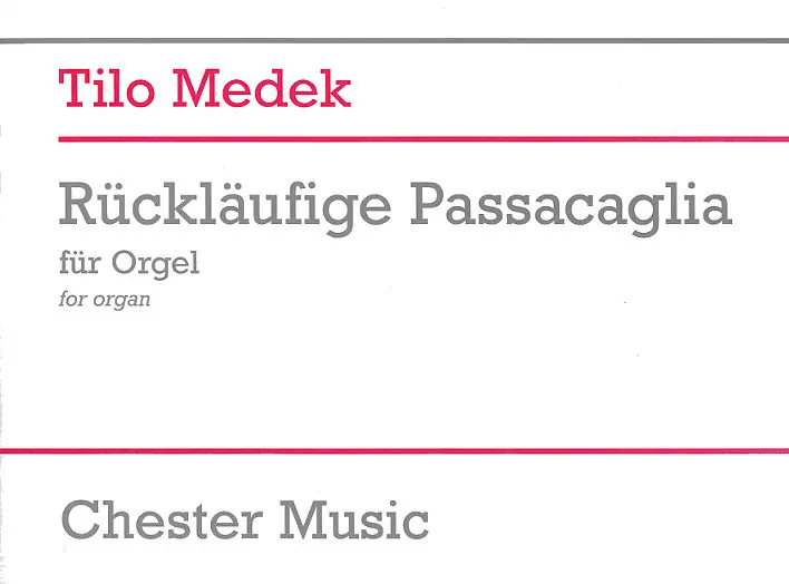 Cover: 9781846099786 | Rückläufige Passacaglia für Orgel | Tilo Medek | Buch | Chester Music