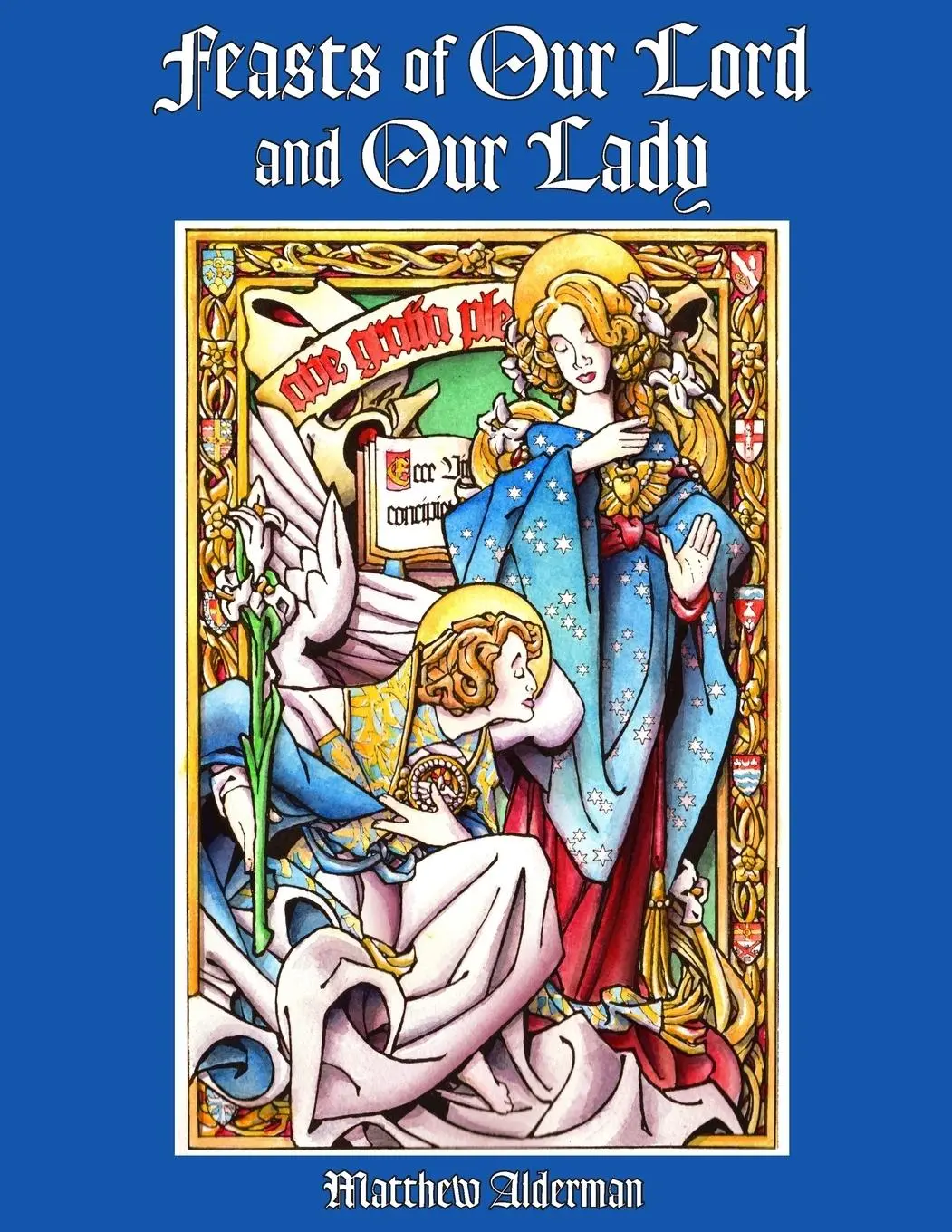 Cover: 9781936639786 | Feasts of Our Lord and Our Lady Coloring Book | Matthew Alderman