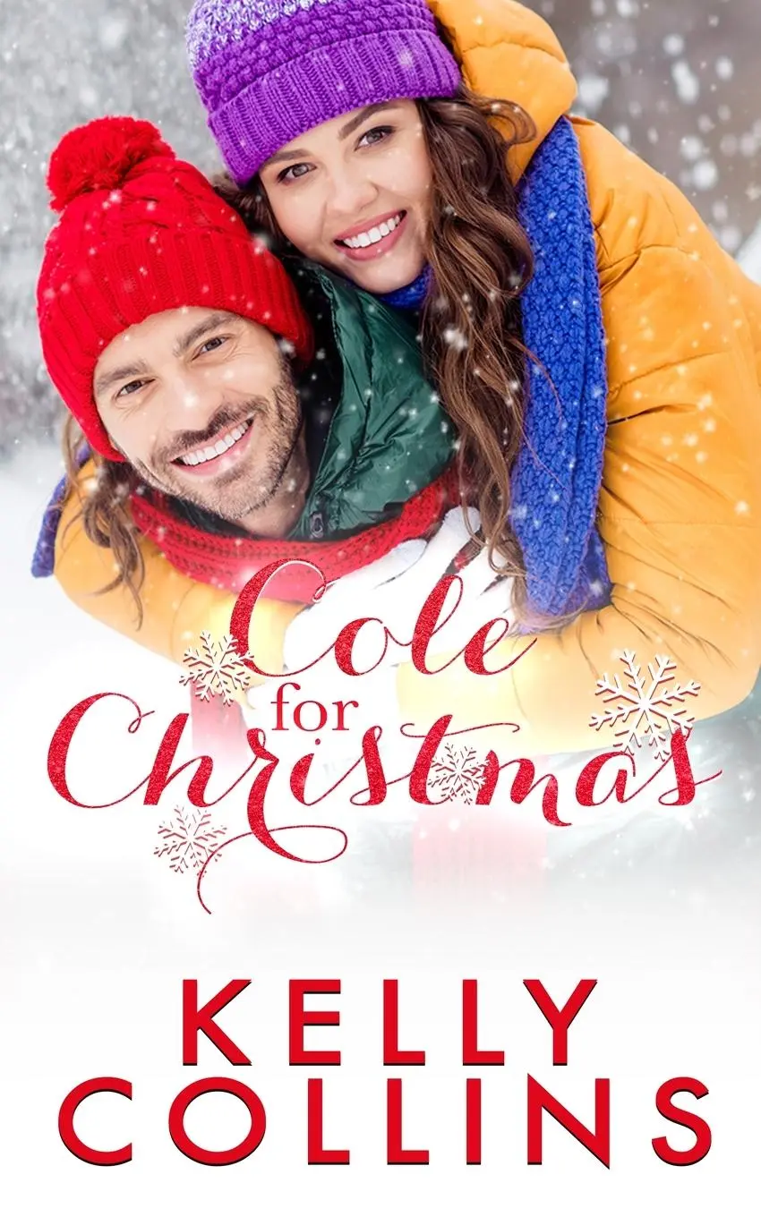 Cover: 9781955379786 | Cole For Christmas | A Small Town Christmas Novel | Kelly Collins