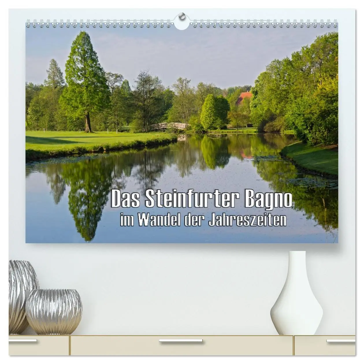 Cover: 9783457729786 | Das Steinfurter Bagno im Wandel der Jahreszeiten (hochwertiger...