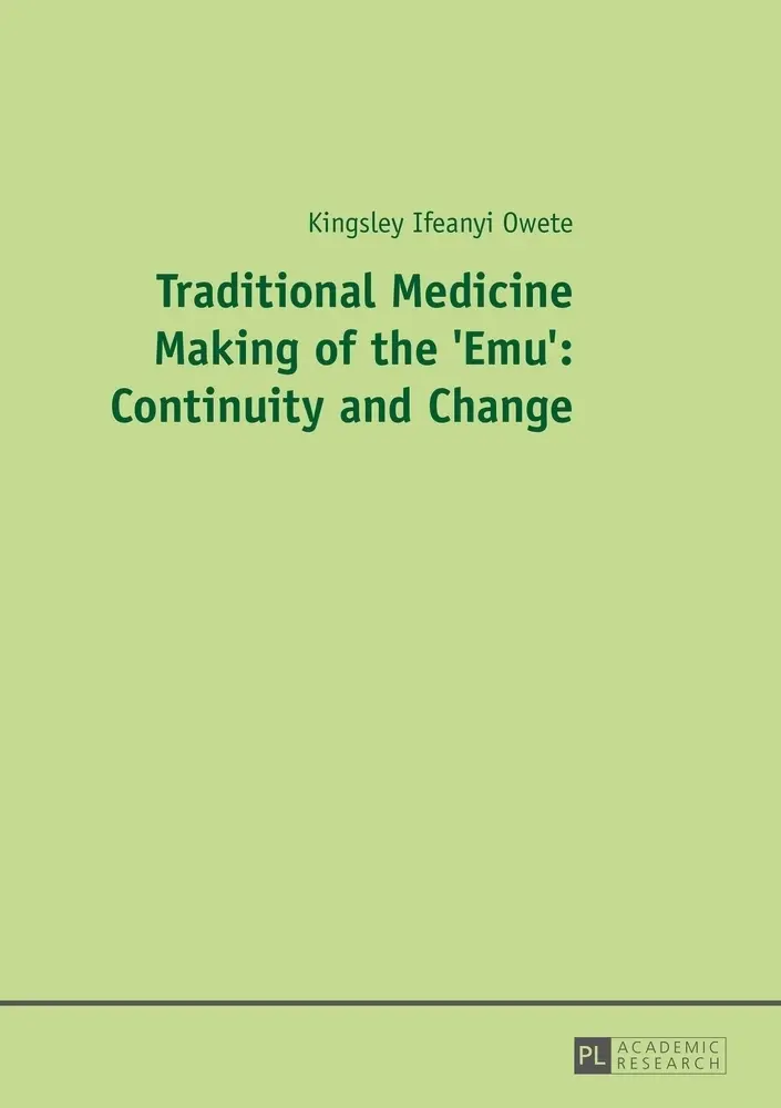 Cover: 9783631659786 | Traditional Medicine Making of the 'Emu': Continuity and Change | Buch