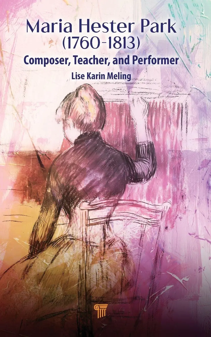 Cover: 9789815129786 | Maria Hester Park | Composer, Teacher, and Performer | Meling | Buch