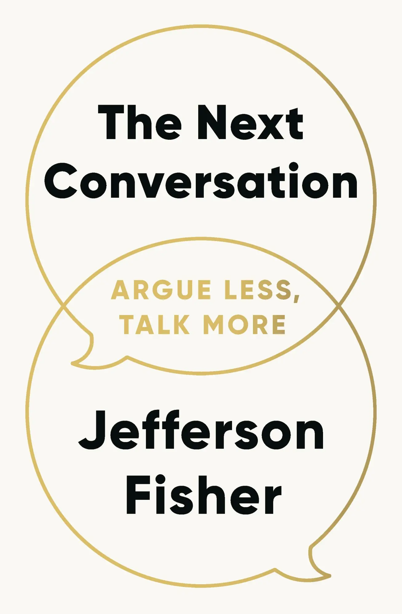Cover: 9780241719886 | The Next Conversation | Argue Less, Talk More | Jefferson Fisher
