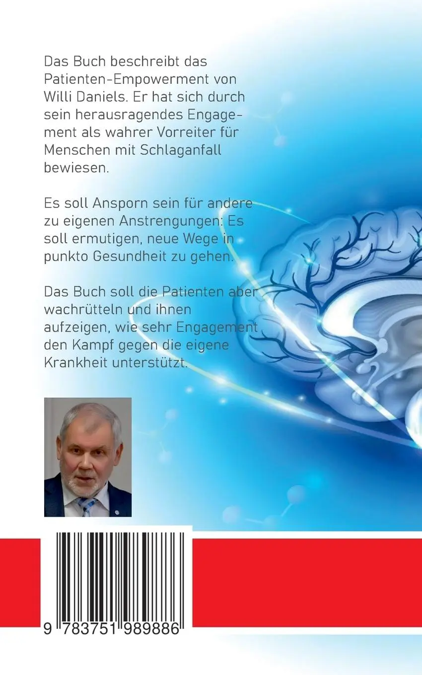 Rückseite: 9783751989886 | "Schlaganfall + Krebs! Na und?" | Willi Daniels | Taschenbuch | 228 S.