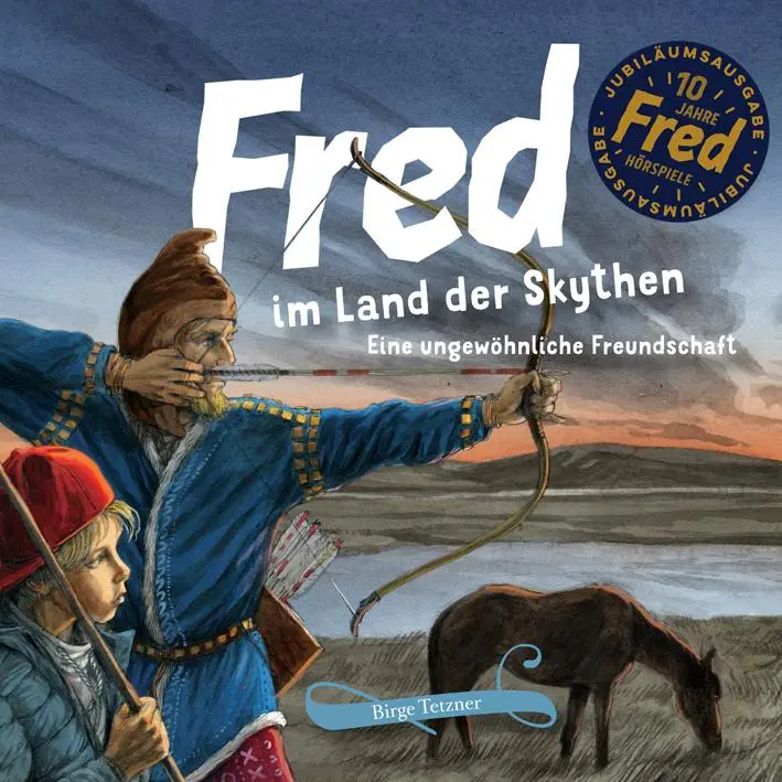 Cover: 9783981599886 | Fred im Land der Skythen | Eine ungewöhnliche Freundschaft | Tetzner