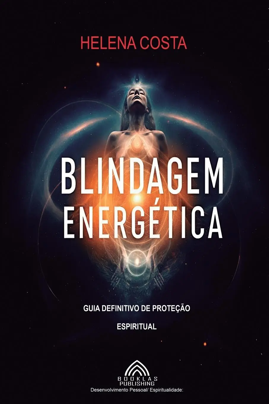Cover: 9786599779886 | Blindagem Energética - Guia Definitivo de Proteção Espiritual | Costa