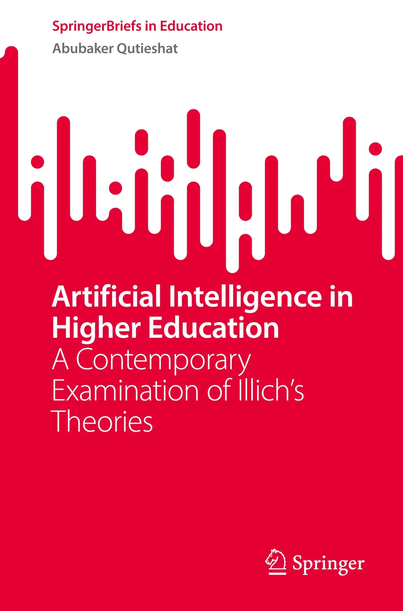 Cover: 9789819799886 | Artificial Intelligence in Higher Education | Abubaker Qutieshat | xvi