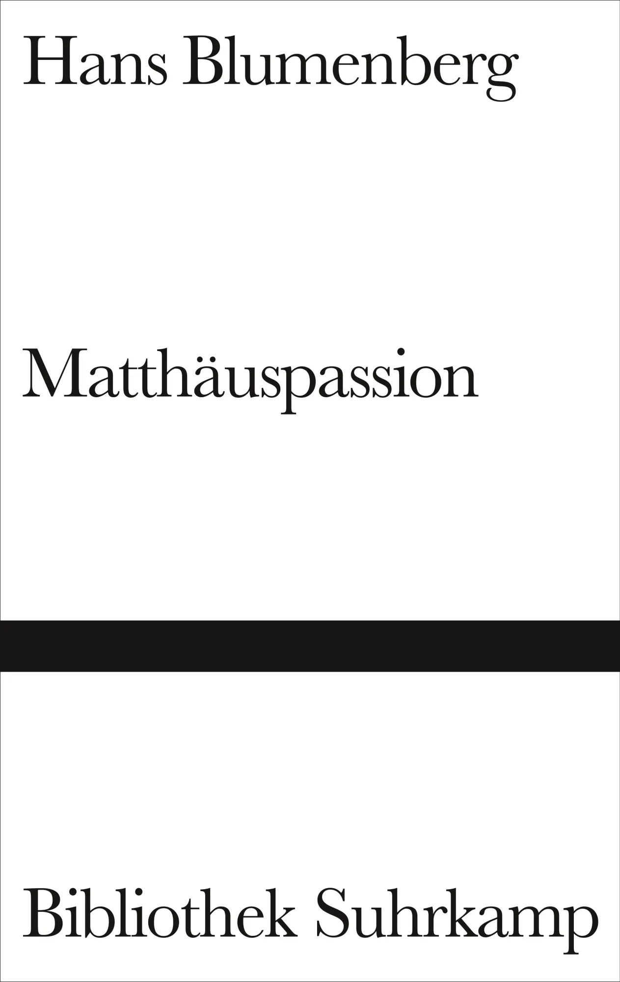 Cover: 9783518019986 | Matthäuspassion | Hans Blumenberg | Buch | Bibliothek Suhrkamp | 1988