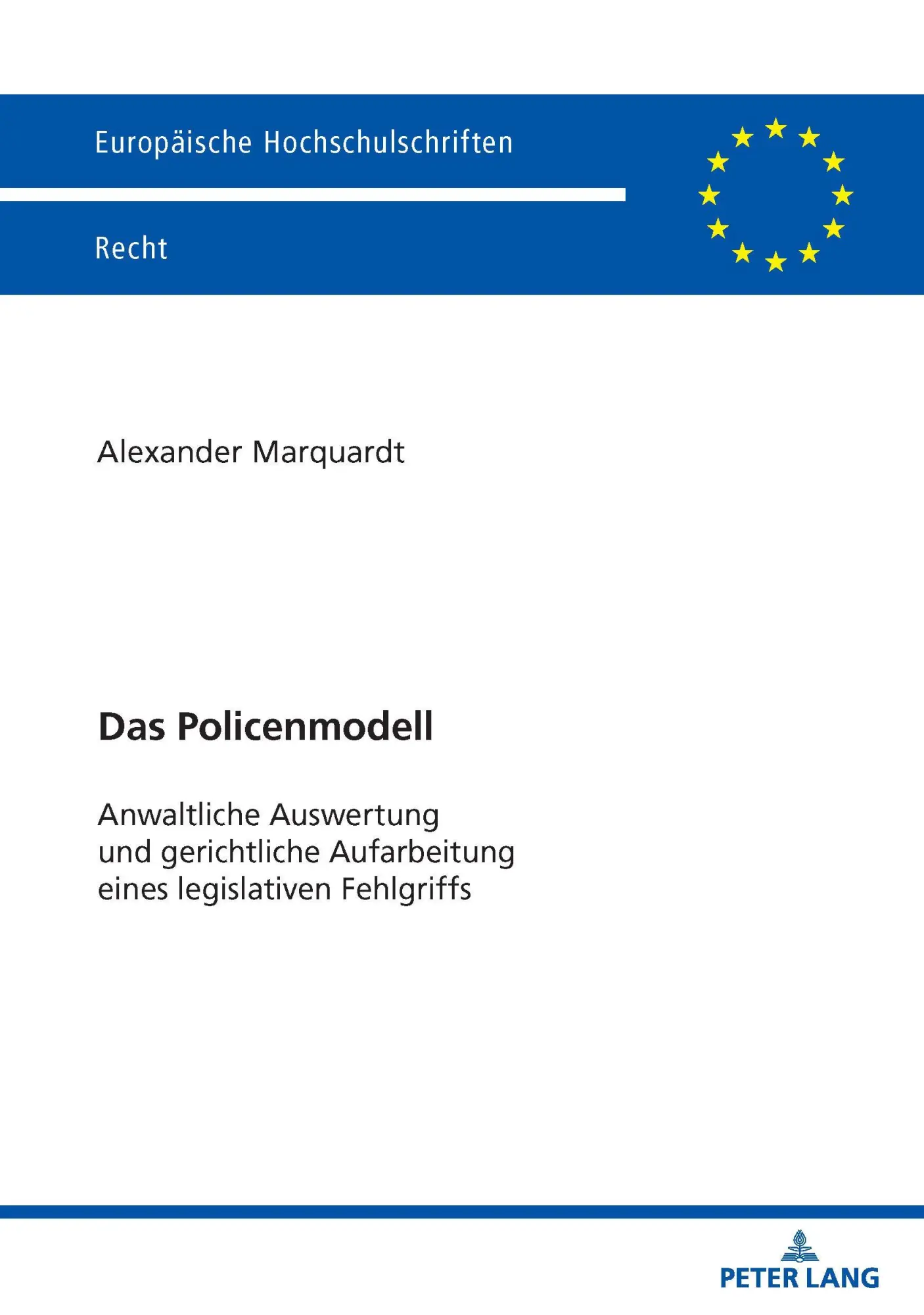 Cover: 9783631949986 | Das Policenmodell | Alexander Marquardt | Taschenbuch | Deutsch | 2026