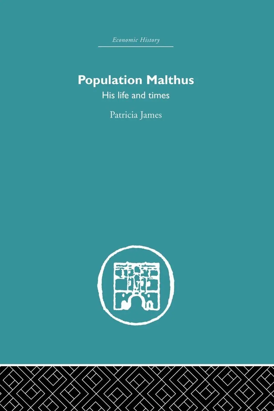 Cover: 9780415850087 | Population Malthus | His Life and Times | Patricia James | Taschenbuch