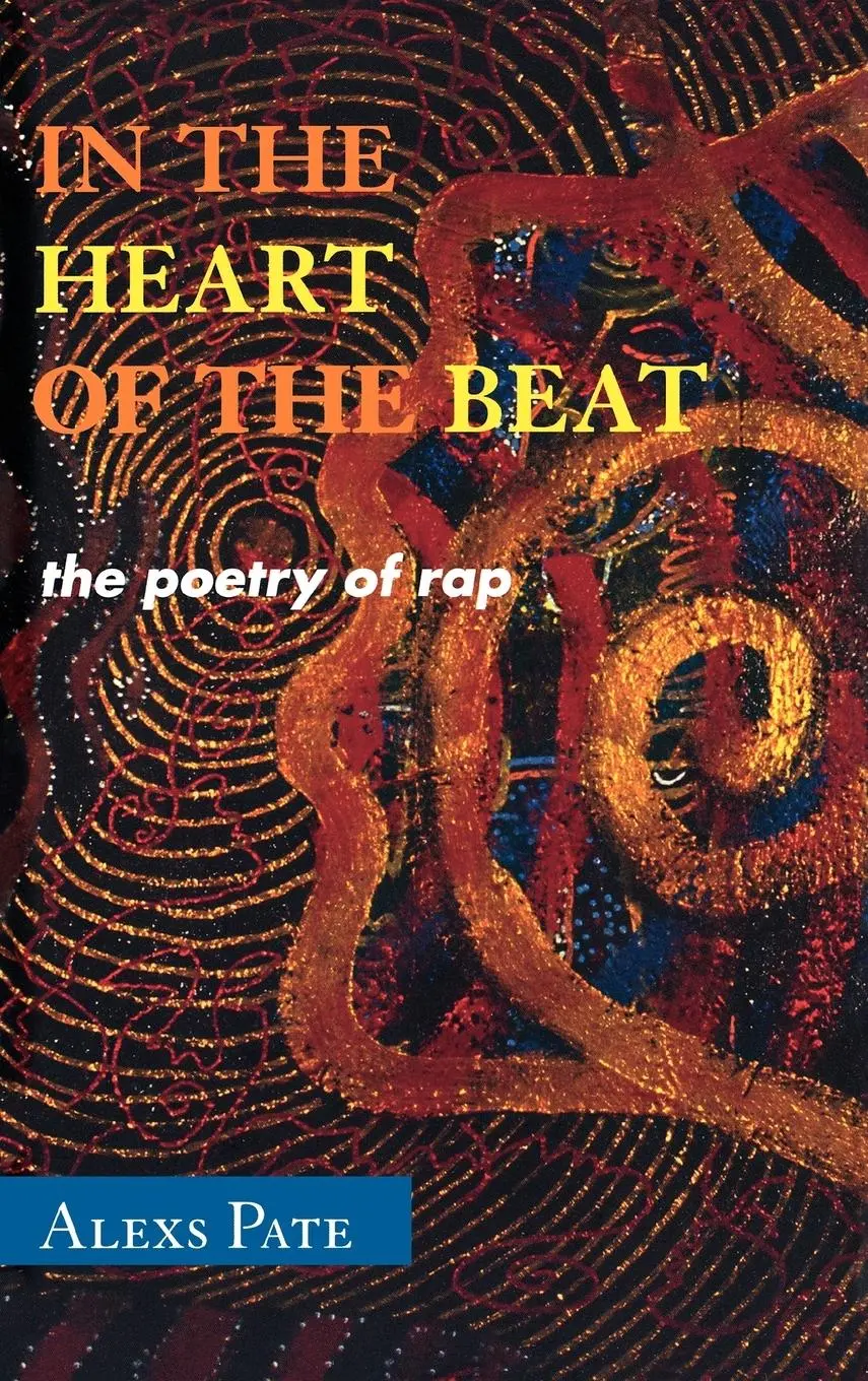 Cover: 9780810860087 | In the Heart of the Beat | The Poetry of Rap | Alexs Pate | Buch