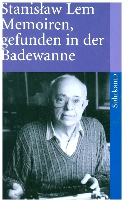 Cover: 9783518370087 | Memoiren, gefunden in der Badewanne | Stanislaw Lem | Taschenbuch