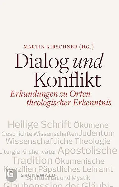 Cover: 9783786740087 | Dialog und Konflikt | Erkundungen zu Orten theologischer Erkenntnis