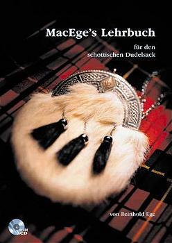 Cover: 9783927240087 | MacEges Lehrbuch für den schottischen Dudelsack, m. Audio-CD | Ege