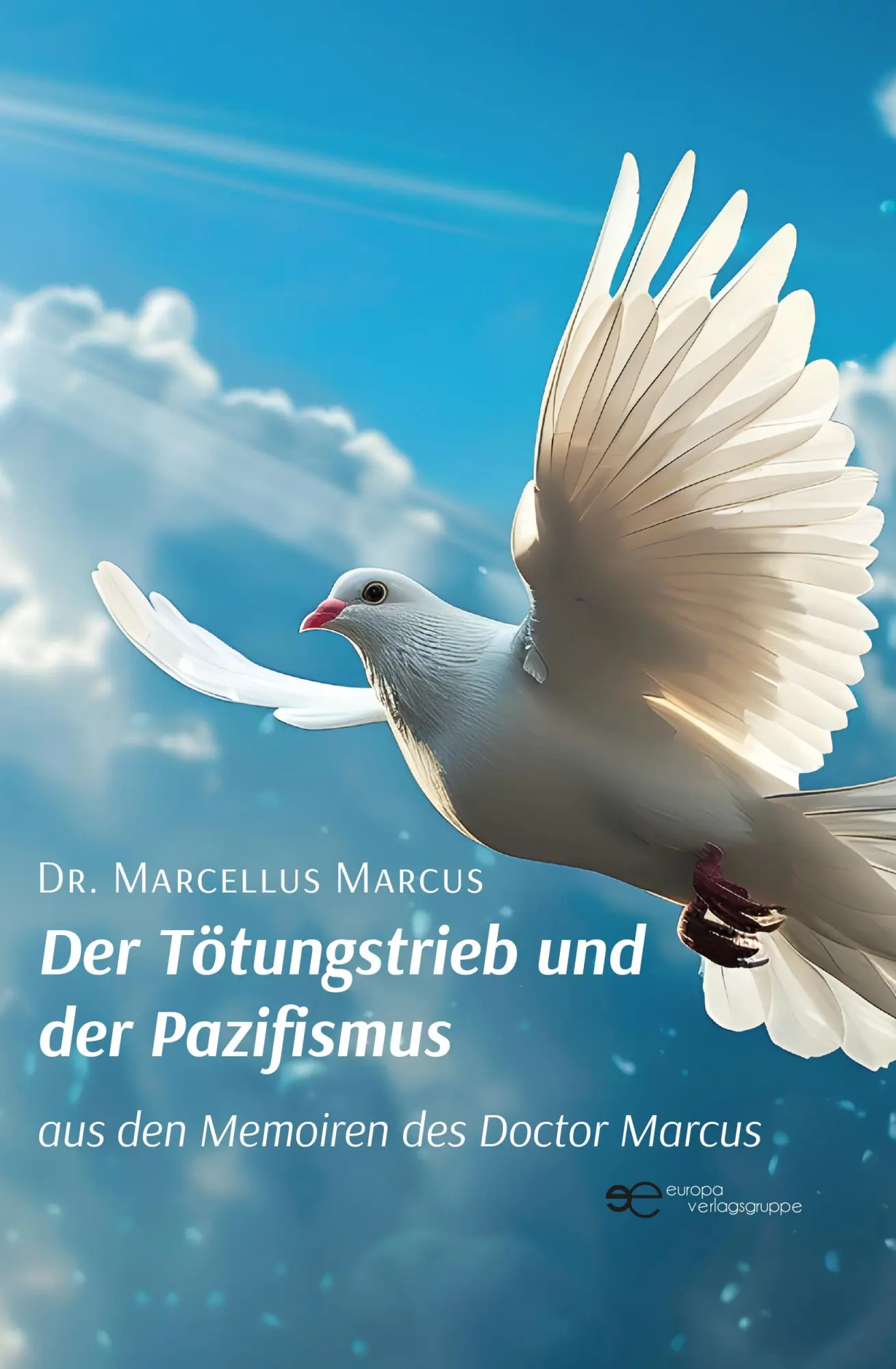Cover: 9791257030087 | DER TÖTUNGSTRIEB UND DER PAZIFISMUS | Marcellus Marcus | Taschenbuch