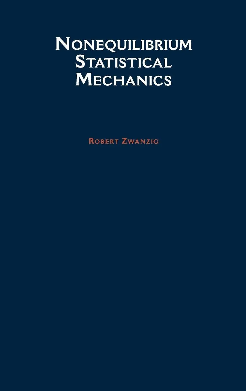 Cover: 9780195140187 | Nonequilibrium Statistical Mechanics | Robert Zwanzig | Buch | 2001