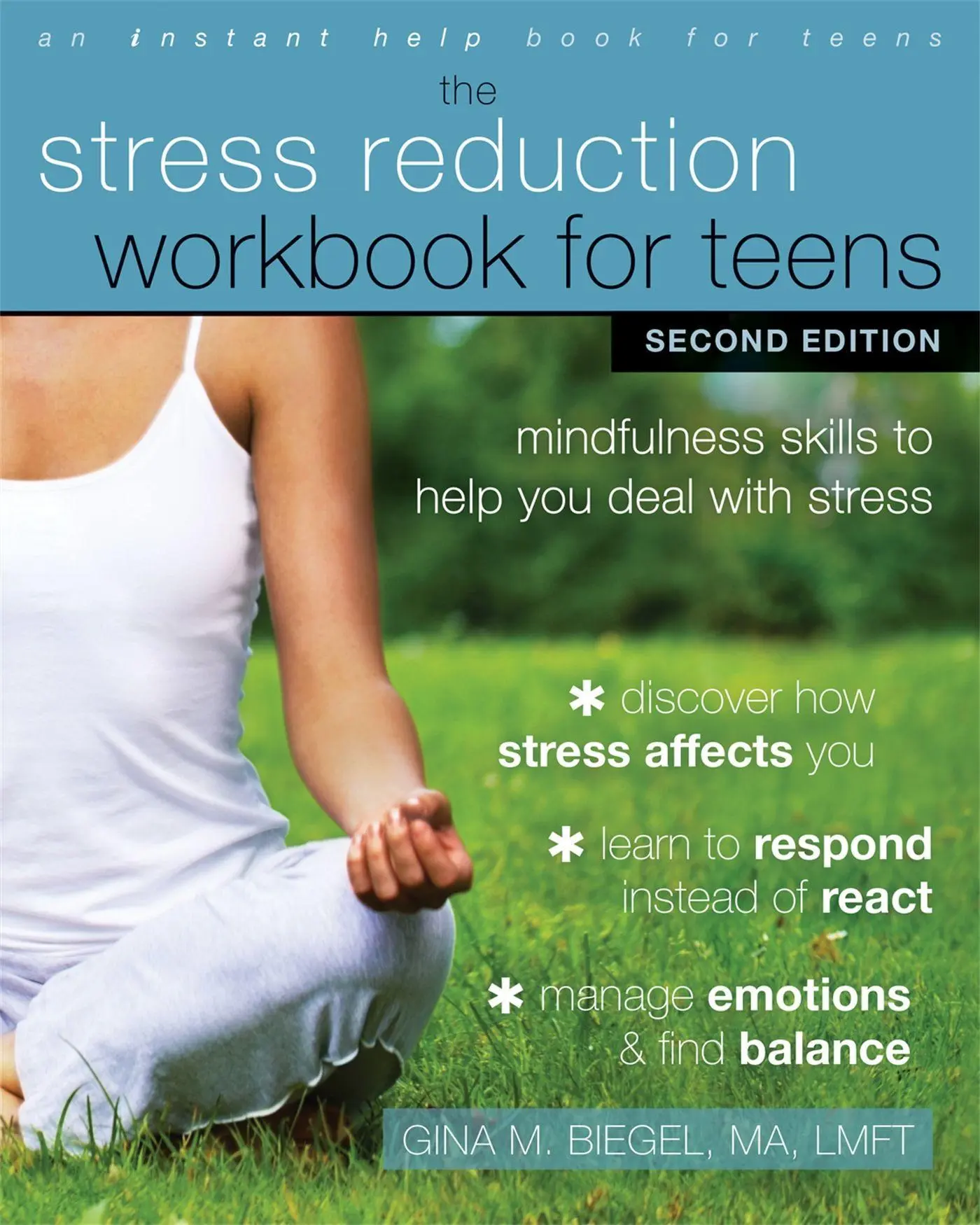 Cover: 9781684030187 | The Stress Reduction Workbook for Teens | Gina M Biegel | Taschenbuch