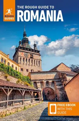 The Rough Guide to Romania: Travel Guide With Free Ebook (Rough Guides)