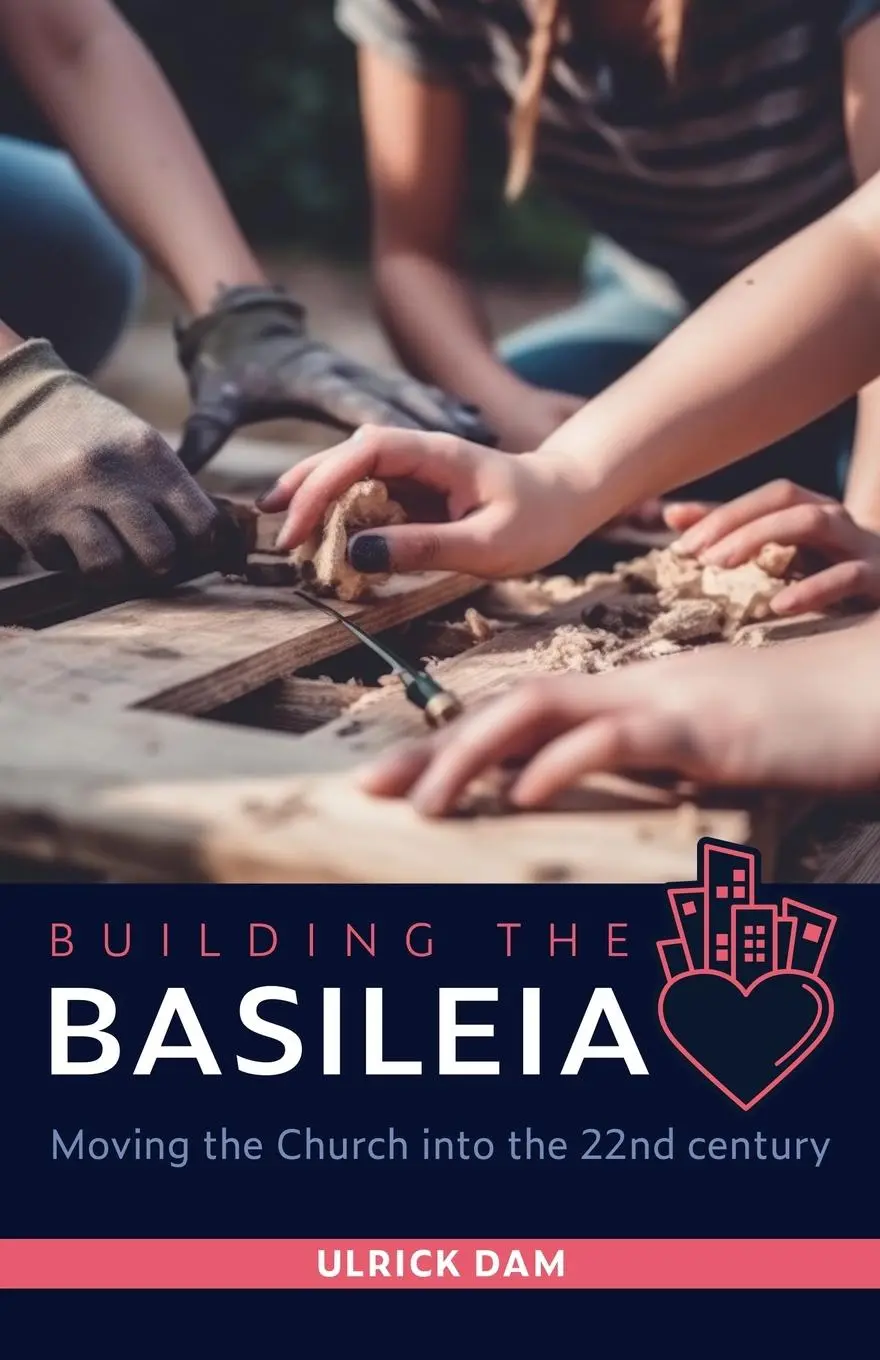 Cover: 9781958670187 | Building the Basileia | Ulrick Dam | Taschenbuch | Englisch | 2023