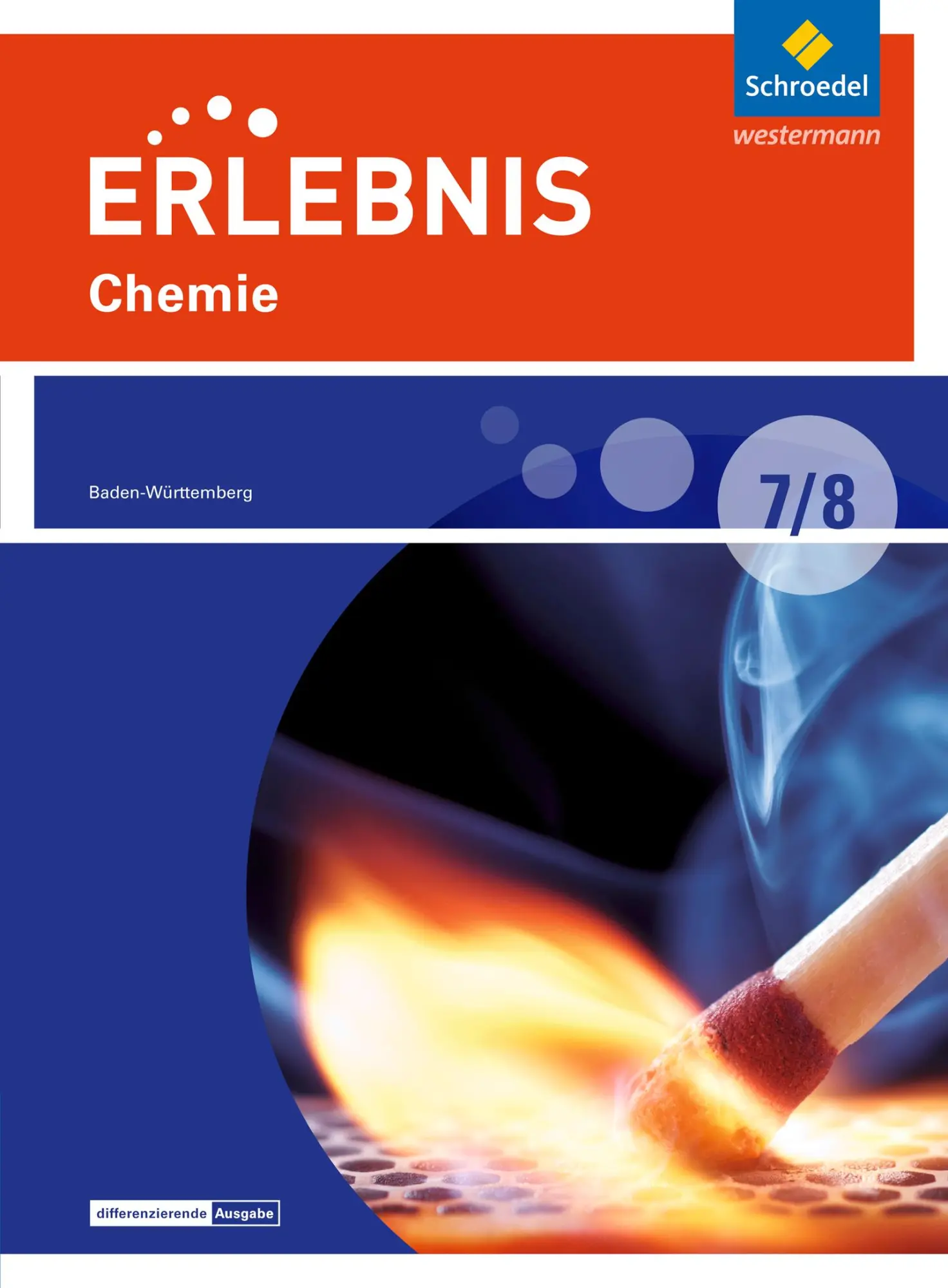 Cover: 9783507780187 | Erlebnis Chemie 7 / 8. Schulbuch. Differenzierende Ausgabe....