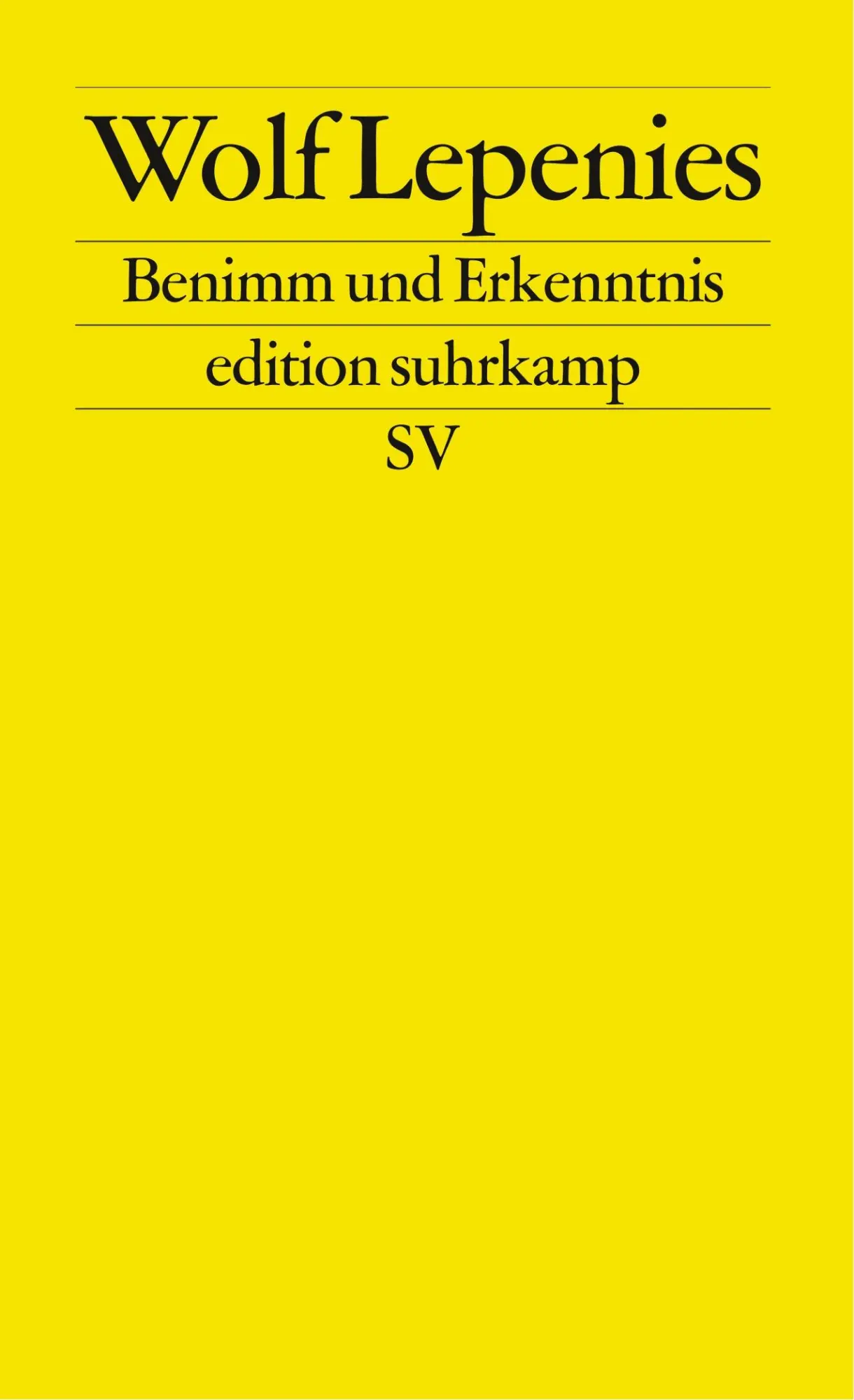 Cover: 9783518120187 | Benimm und Erkenntnis | Wolf Lepenies | Taschenbuch | edition suhrkamp
