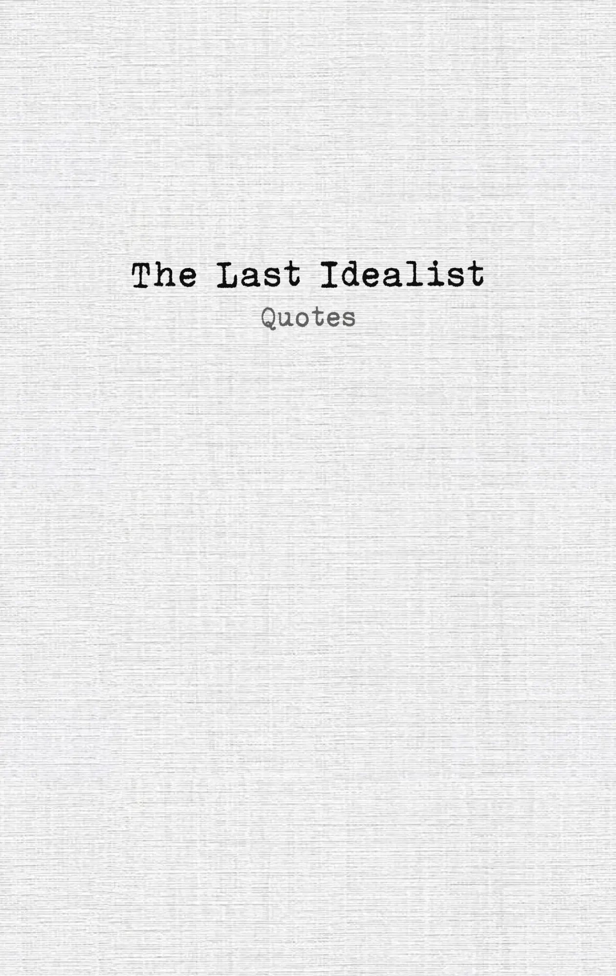 Cover: 9783695720187 | The Last Idealist: Quotes | The last Idealist | Taschenbuch | Englisch