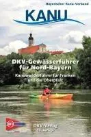 Cover: 9783968060187 | DKV-Gewässerführer für Nord-Bayern | Benedict Cramer | Taschenbuch