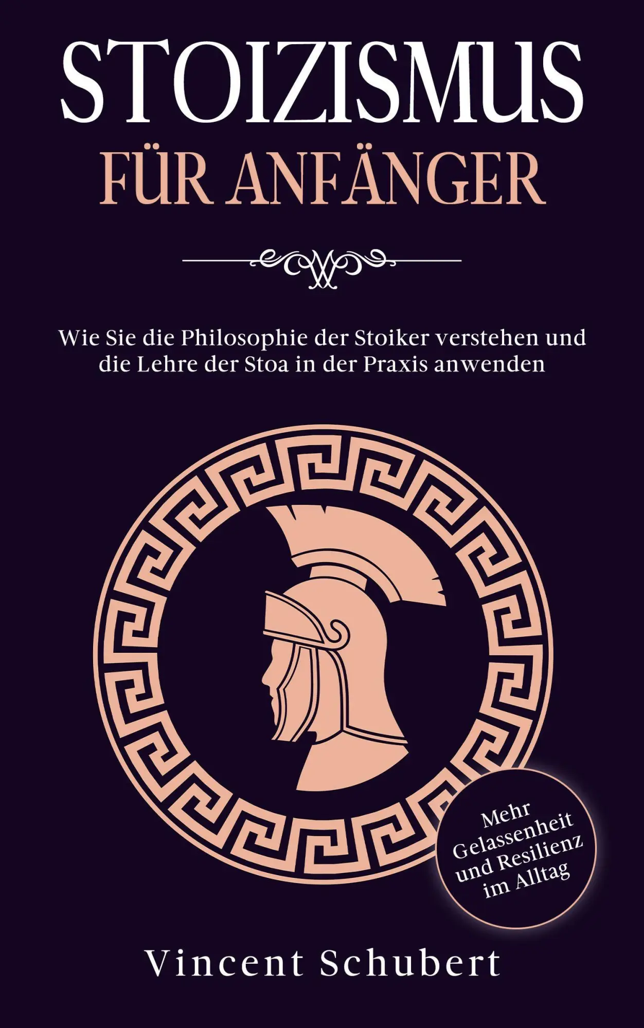 Cover: 9783969670187 | Stoizismus für Anfänger | Vincent Schubert | Taschenbuch | 105 S.