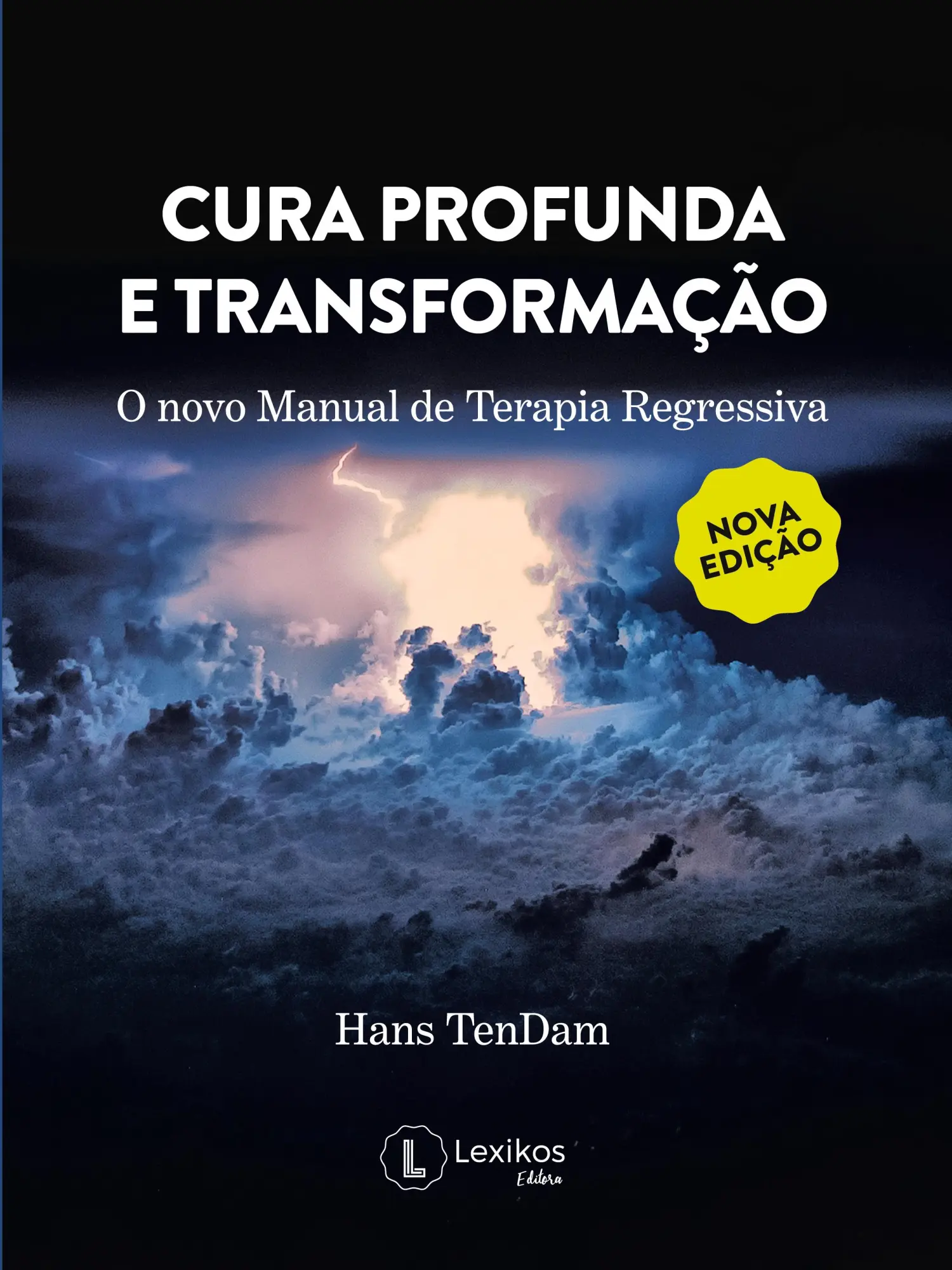 Cover: 9788590660187 | Cura profunda e transformação: o novo manual de terapia regressiva