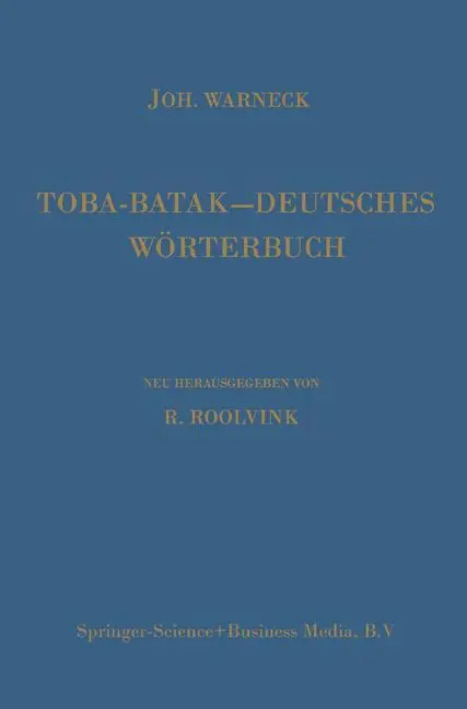 Cover: 9789024720187 | Toba-Batak¿Deutsches Wörterbuch | Johannes Gustav Warneck (u. a.)