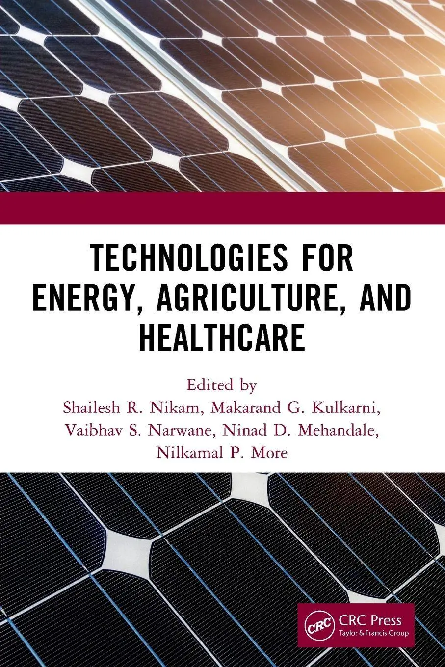 Cover: 9781032980287 | Technologies for Energy, Agriculture, and Healthcare | Nikam (u. a.)